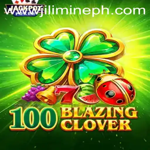 Exploring the Exciting World of 100BlazingClover